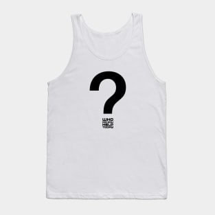 Who Did You Help Today? Tank Top